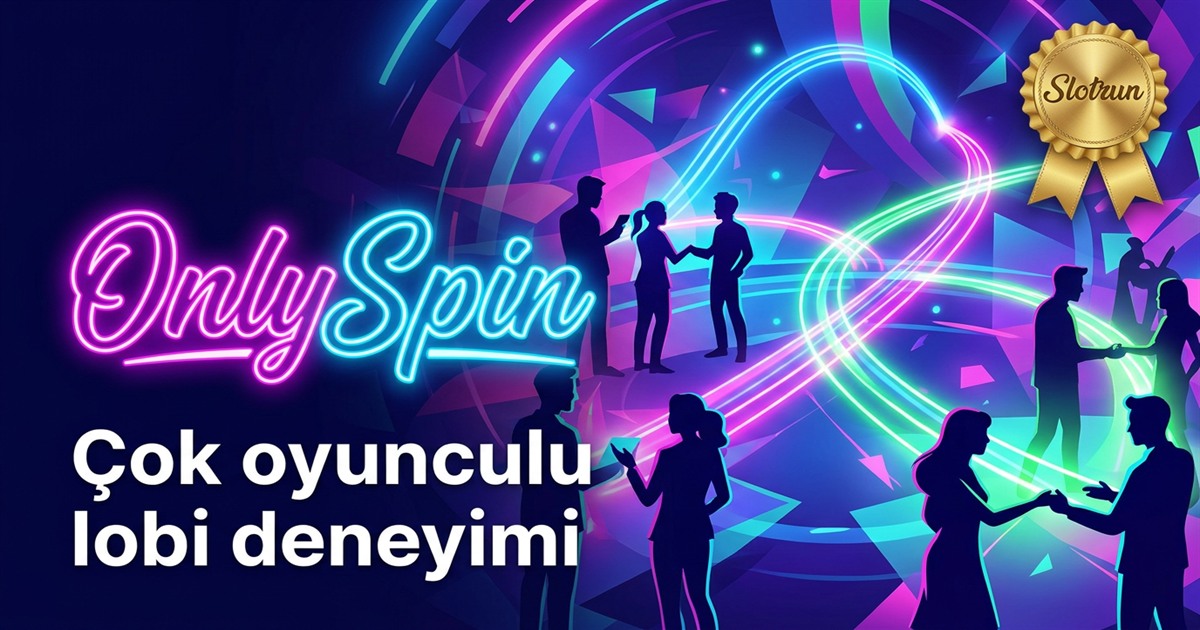 OnlySpin Çok Oyunculu Deneyim Blog Görseli